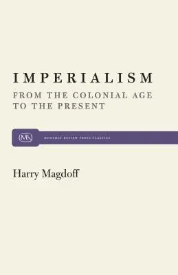 Imperialismul: Din epoca colonială până în prezent - Imperialism: From the Colonial Age to the Present
