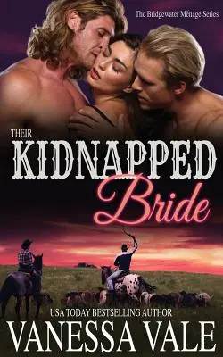 Mireasa lor răpită - Their Kidnapped Bride