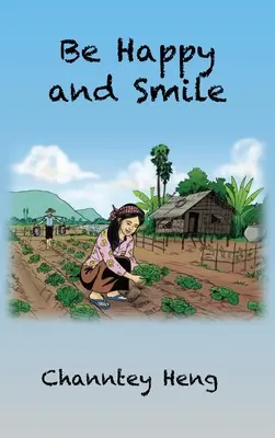 Fii fericit și zâmbește: Cartea poveștilor puternice - Be Happy and Smile: The Powerful Story Book
