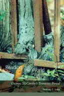 Lectura lumii: Perioada Tennessee a lui Cormac McCarthy - Reading the World: Cormac McCarthy's Tennessee Period