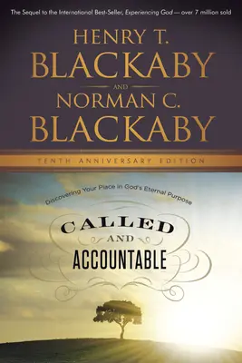 Called and Accountable: Descoperirea locului tău în scopul etern al lui Dumnezeu - Called and Accountable: Discovering Your Place in God's Eternal Purpose