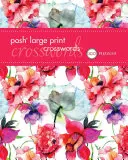 Posh Large Print Crosswords 2, 3: 100 de puzzle-uri - Posh Large Print Crosswords 2, 3: 100 Puzzles