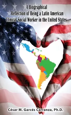 O reflecție biografică a unui asistent social clinic latino-american în Statele Unite - A Biographical Reflection of Being a Latin American Clinical Social Worker in the United States