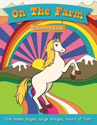 La fermă Carte de colorat pentru copii de 3-6 ani! - On The Farm Coloring Book for Kids Ages 3-6!