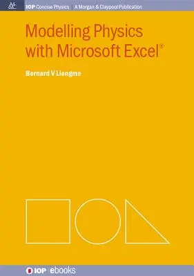 Modelarea fizicii cu Microsoft Excel - Modelling Physics with Microsoft Excel