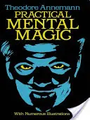 Magie mentală practică - Practical Mental Magic