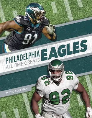Philadelphia Eagles Toți marii din toate timpurile - Philadelphia Eagles All-Time Greats