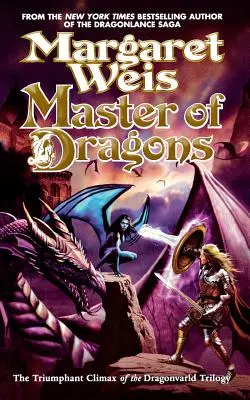 Stăpânul dragonilor: Finalul triumfător al trilogiei Dragonvarld - Master of Dragons: The Triumphant Climax of the Dragonvarld Trilogy