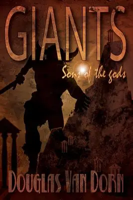Giganții: Fii ai zeilor - Giants: Sons of the Gods