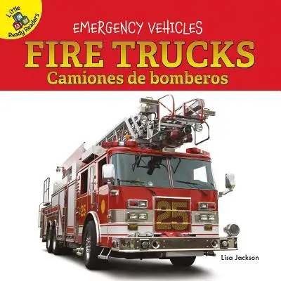 Camioane de pompieri: Camiones de Bomberos - Fire Trucks: Camiones de Bomberos