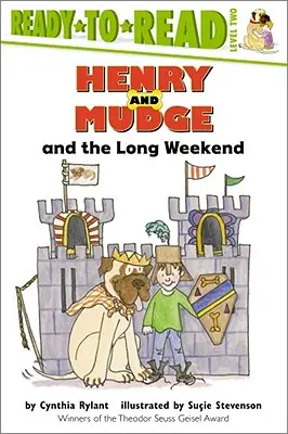 Henry și Mudge și weekendul lung: Ready-To-Read Level 2 - Henry and Mudge and the Long Weekend: Ready-To-Read Level 2