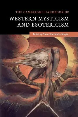 Manualul Cambridge de misticism și ezoterism occidental - The Cambridge Handbook of Western Mysticism and Esotericism