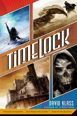 Timelock: The Caretaker Trilogy: Cartea 3 - Timelock: The Caretaker Trilogy: Book 3