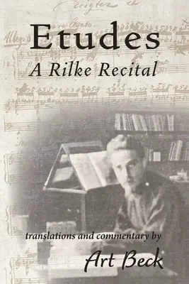 Studii: Un recital Rilke - Etudes: A Rilke Recital