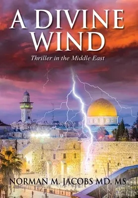 Un vânt divin: Îmblânzirea unei tornade Anticiparea unei tehnologii disruptive de trilioane de dolari O viziune a păcii în Orientul Mijlociu O alegorie - A Divine Wind: Taming a Tornado Anticipating a Trillion Dollar Disruptive Technology A Vision of Peace in the Middle East An Allegory
