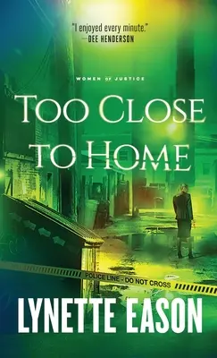 Prea aproape de casă - Too Close to Home