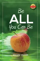 Fii tot ce poți fi - Be All You Can Be
