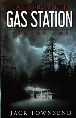 Povești din stația de benzină: Volumul unu - Tales from the Gas Station: Volume One