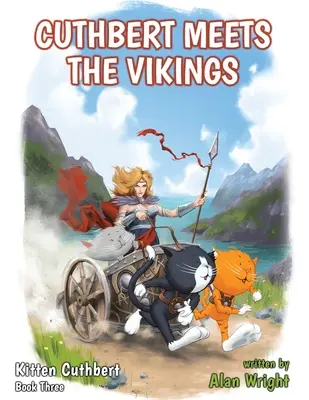 Kitten Cuthbert: Cartea 3 - Cuthbert îi întâlnește pe vikingi - Kitten Cuthbert: Book 3 - Cuthbert Meets The Vikings
