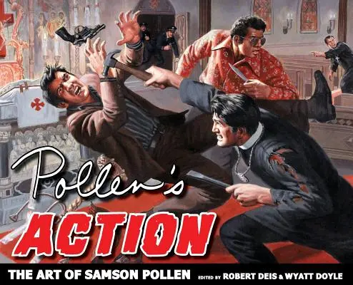 Acțiunea lui Pollen: Arta lui Samson Pollen - Pollen's Action: The Art of Samson Pollen
