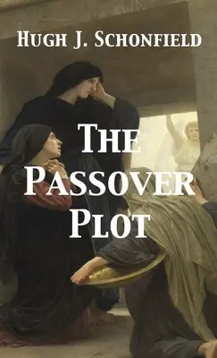 Complotul Paștelui - The Passover Plot