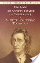Al doilea tratat de guvernare și o scrisoare referitoare la toleranță - The Second Treatise of Government and a Letter Concerning Toleration