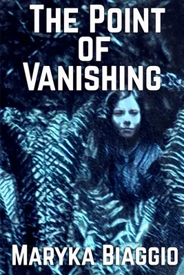 The Point of Vanishing: Bazat pe povestea adevărată a scriitoarei Barbara Follett și a dispariției sale misterioase - The Point of Vanishing: Based on the true story of author Barbara Follett and her mysterious disappearance