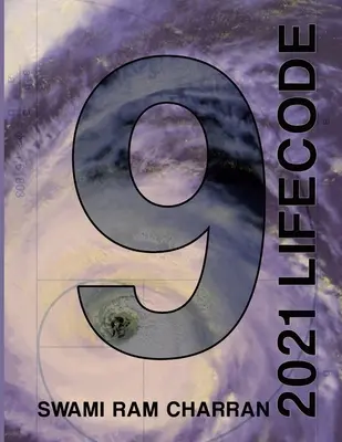 Lifecode #9 Previziuni anuale pentru 2021 Indra (ediție color) - Lifecode #9 Yearly Forecast for 2021 Indra (Color Edition)