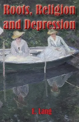 Rădăcini Religie și Depresie: În bucla infinită - Roots Religion and Depression: Into the Infinite Loop