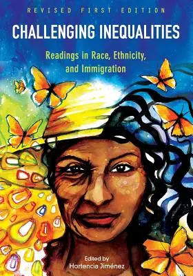 Challenging Inequalities: Readings in Race, Ethnicity, and Immigration (Lecturi privind rasa, etnia și imigrația) - Challenging Inequalities: Readings in Race, Ethnicity, and Immigration