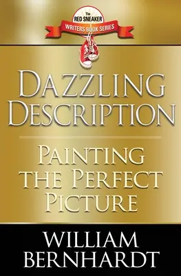 Descriere uluitoare: Pictarea imaginii perfecte - Dazzling Description: Painting the Perfect Picture