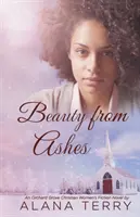 Frumusețe din cenușă - Beauty from Ashes
