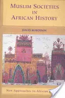 Societăți musulmane în istoria Africii - Muslim Societies in African History