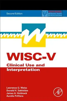 Wisc-V: Utilizarea și interpretarea clinică - Wisc-V: Clinical Use and Interpretation