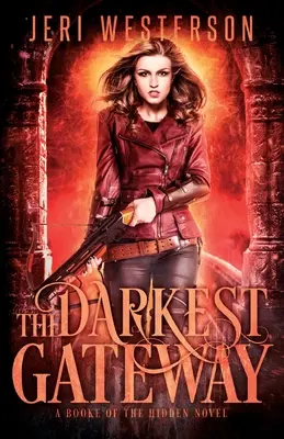 Cea mai întunecată poartă - The Darkest Gateway