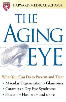 Ochiul îmbătrânit - The Aging Eye