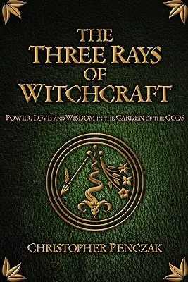 Cele trei raze ale vrăjitoriei - The Three Rays of Witchcraft