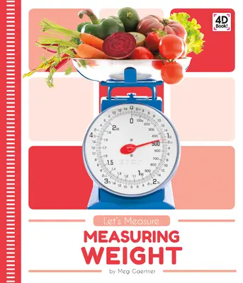 Măsurarea greutății - Measuring Weight