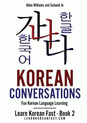 Conversații coreene: Învățarea distractivă a limbii coreene - Korean Conversations: Fun Korean Language Learning