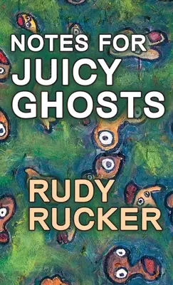 Note pentru fantome suculente - Notes for Juicy Ghosts