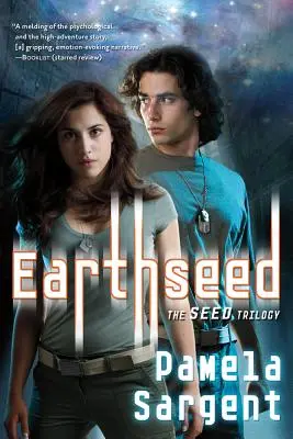 Earthseed: Trilogia semințelor, Cartea 1 - Earthseed: The Seed Trilogy, Book 1