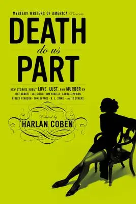 Death Do Us Part: New Stories about Love, Lust, and Murder (Povești noi despre dragoste, dorință și crimă) - Death Do Us Part: New Stories about Love, Lust, and Murder