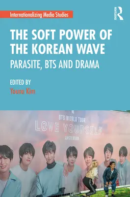 Puterea moale a valului coreean: Parasite, BTS și dramă - The Soft Power of the Korean Wave: Parasite, BTS and Drama