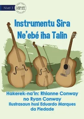 Instrumente cu coarde - Instrumentu Sira Ne'eb Iha Talin - Stringed Instruments - Instrumentu Sira Ne'eb Iha Talin