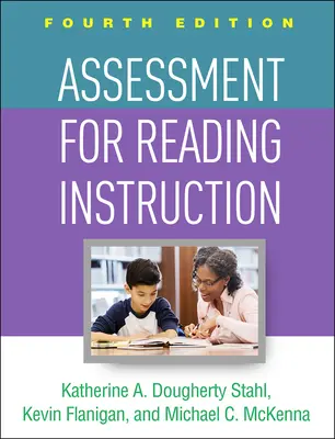 Assessment for Reading Instruction, Ediția a patra - Assessment for Reading Instruction, Fourth Edition