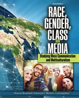 Rasă, gen, clasă și media: Studierea comunicării de masă și a multiculturalismului - Race, Gender, Class, and Media: Studying Mass Communication and Multiculturalism