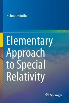 Abordare elementară a relativității speciale - Elementary Approach to Special Relativity