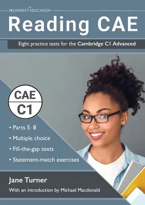 Reading Advanced: Opt teste practice pentru Cambridge C1 Advanced - Reading Advanced: Eight practice tests for the Cambridge C1 Advanced