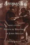 Areopagitica și alte scrieri politice ale lui John Milton - Areopagitica and Other Political Writings of John Milton