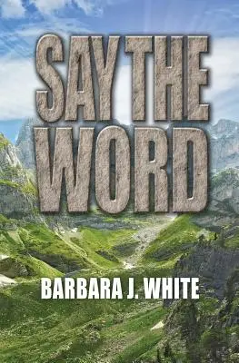 Say the Word